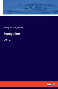 Evangeline: Vol. 2