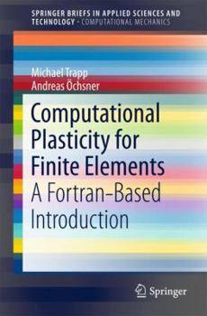 Paperback Computational Plasticity for Finite Elements: A Fortran-Based Introduction Book