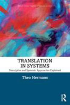 Paperback Translation in Systems: Descriptive and Systemic Approaches Explained Book