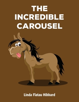 Paperback The Incredible Carousel Book