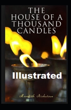 The House of a Thousand Candles Illustrated