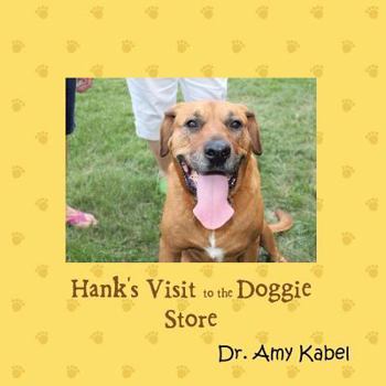 Paperback Hank's Visit to the Doggie Store Book