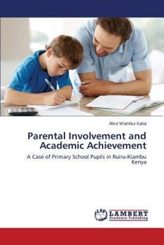 Paperback Parental Involvement and Academic Achievement Book