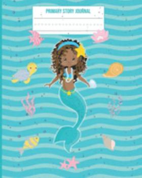 Paperback Primary Story Journal: African American Mermaid Turtle Shells School Exercise Draw Write Notebook With Dotted Midline and Story Space Book