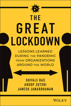 Hardcover The Great Lockdown: Lessons Learned During the Pandemic from Organizations Around the World Book