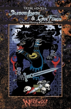 Tribe Novels: Shadow Lords & Get of Fenris - Book  of the Classic World of Darkness Fiction