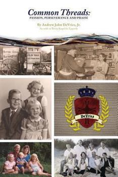 Common Threads: Passion, Perseverance and Praise