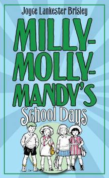 Hardcover Milly-Molly-Mandy's Schooldays Book