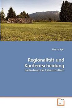 Paperback Regionalität und Kaufentscheidung [German] Book
