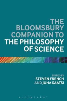 Paperback The Bloomsbury Companion to the Philosophy of Science Book