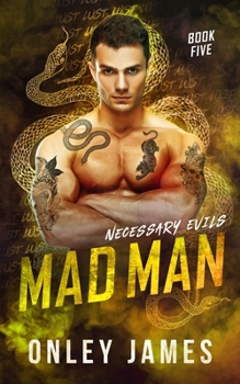 Mad Man - Book #5 of the Necessary Evils