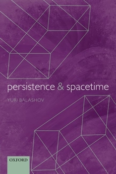 Paperback Persistence and Spacetime Book