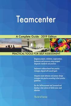 Paperback Teamcenter A Complete Guide - 2019 Edition Book