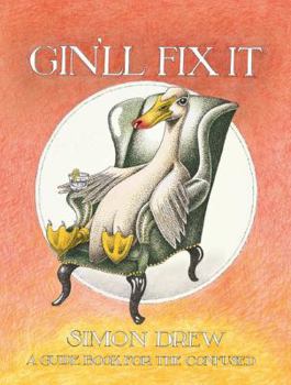 Hardcover Gin'll Fix It: A Guidebook for the Confused Book