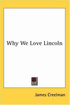 Paperback Why We Love Lincoln Book