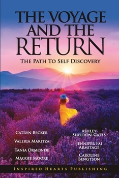 Paperback The Voyage & The Return: The Path to Self Discovery Book