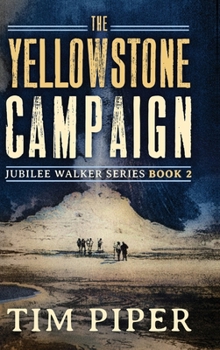 Hardcover The Yellowstone Campaign Book