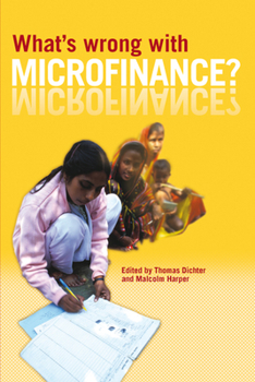 Paperback What's Wrong with Microfinance? Book