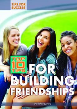 Library Binding Top 10 Tips for Building Friendships Book