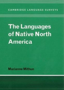 The Languages of Native North America - Book  of the Cambridge Language Surveys
