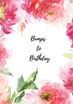 Paperback Bumps to Birthday: Daily Countdown to Motherhood- Day To Day Guide From Conception to Childbirth - Baby on the way Memory Book for Childb Book