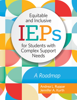 Paperback Equitable and Inclusive IEPs for Students with Complex Support Needs: A Roadmap Book