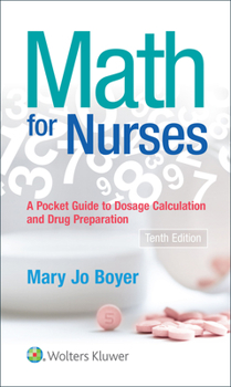 Paperback Math for Nurses: : A Pocket Guide to Dosage Calculations and Drug Preparation Book