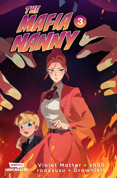 Paperback The Mafia Nanny, Vol. 3: A Webtoon Unscrolled Graphic Novel Book