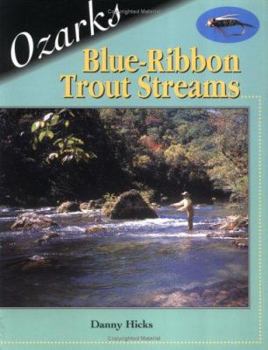 Paperback Ozarks Blue-Ribbon Trout Streams Book