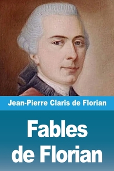 Fables de Florian (French Edition)