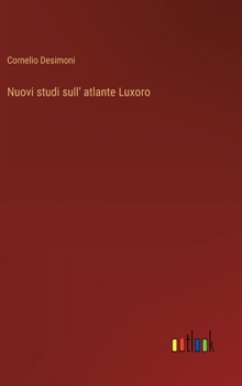 Nuovi studi sull' atlante Luxoro (Italian Edition)