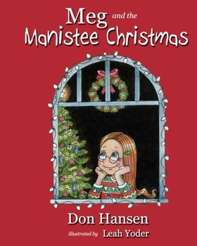 Meg and the Manistee Christmas (Meg's Adventures)