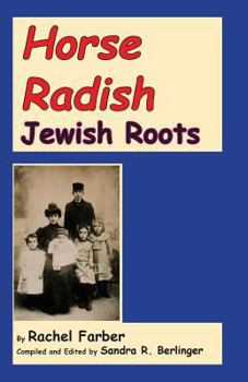 Paperback Horse Radish: Jewish Roots Book