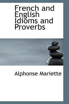 Paperback French and English Idioms and Proverbs Book