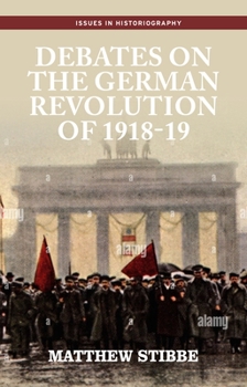 Paperback Debates on the German Revolution of 1918-19 Book