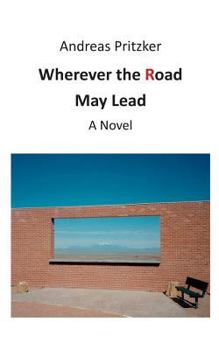 Paperback Wherever the Road May Lead Book