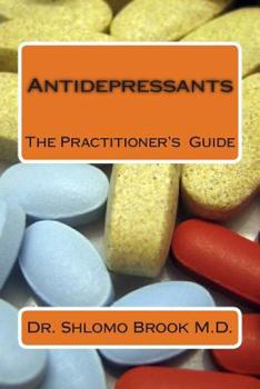 Paperback Antidepressants: The Practitioner's Guide Book