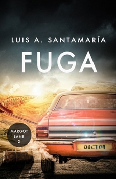Fuga: Romanzo di suspense, mistero e avventura (Trilogia di Margot Lane (Prequel di Mónica Lago)) (Italian Edition)