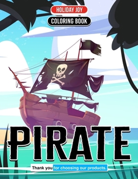 Paperback Pirate Coloring Book Adventure Lovers: Coloring Fun for All Ages Book