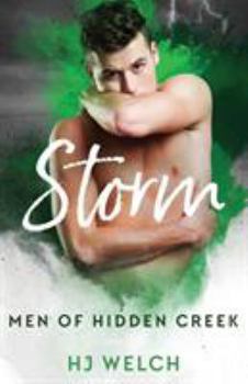 Storm - Book #3 of the Men of Hidden Creek - Season 1