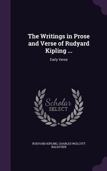 Hardcover The Writings in Prose and Verse of Rudyard Kipling ...: Early Verse Book