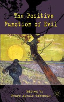 Hardcover The Positive Function of Evil Book
