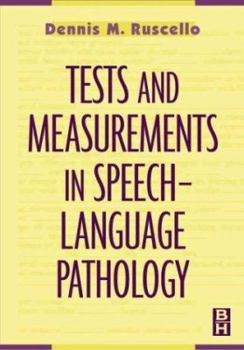 Paperback Tests and Measurements in Speech-Language Pathology Book