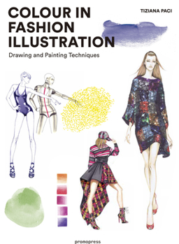 Paperback Colour in Fashion Illustration: Drawing and Painting Techniques Book