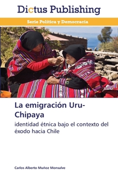 Paperback La emigración Uru-Chipaya [Spanish] Book