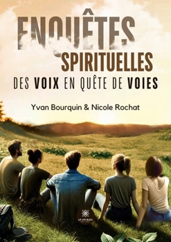Paperback Enquêtes spirituelles: Des voix en quête de voies [French] Book