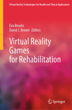 Hardcover Virtual Reality Games for Rehabilitation Book