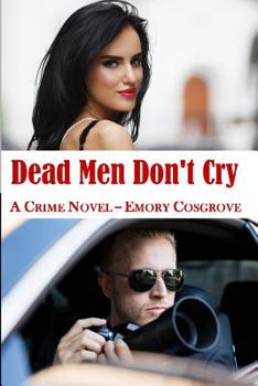 Paperback Dead Men Don't Cry Book