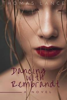 Paperback Dancing With Rembrandt Book