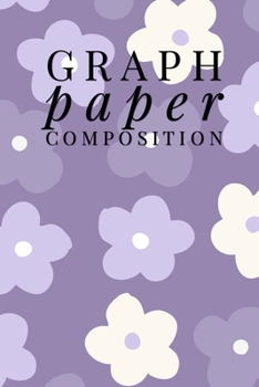 Paperback Graph Paper Composition: Graph Paper 6" x 9" Love Quad Ruled 4x4, Grid Paper for school student, office, kids Notebooks Book